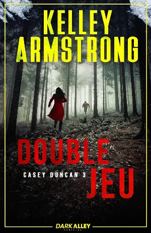 Kelley Armstrong - Double jeu